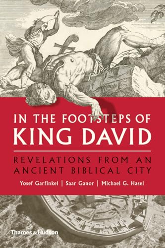 Imagen de archivo de In the Footsteps of King David: Revelations from an Ancient Biblical City a la venta por CJ's Books