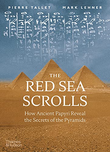 Stock image for The Red Sea Scrolls: How Ancient Papyri Reveal the Secrets of the Pyramids Format: Hardcover for sale by INDOO