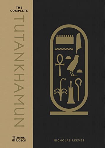 Stock image for The Complete Tutankhamun: 100 Years of Discovery for sale by Books Unplugged