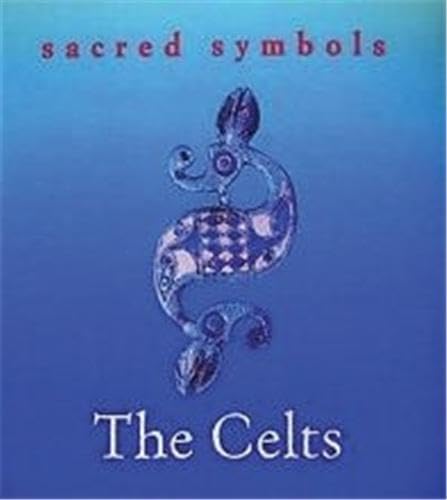 Stock image for Sacred Symbols Series Celts for sale by Better World Books