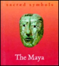 Stock image for The Maya: Sacred Symbols (Sacred Symbols Series) for sale by Wonder Book