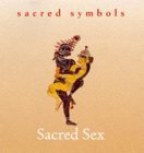 Imagen de archivo de Sacred Sex (Sacred Symbols Series) a la venta por SecondSale