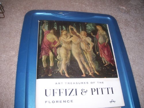 Imagen de archivo de Art Treasures of the Uffizi and Pitti a la venta por Half Price Books Inc.