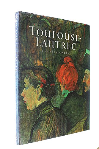 Toulouse-Lautrec (Masters of Art S.) - Douglas Cooper