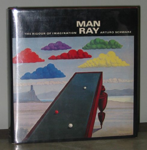 9780500091197: Man Ray: The rigour of imagination