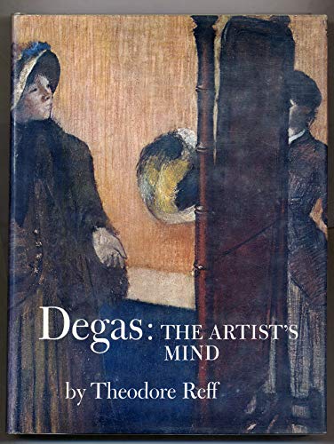 Stock image for Degas, the Artist's Mind for sale by Better World Books Ltd