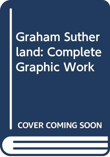 Stock image for Graham Sutherland: Complete Graphic Work for sale by Holt Art Books