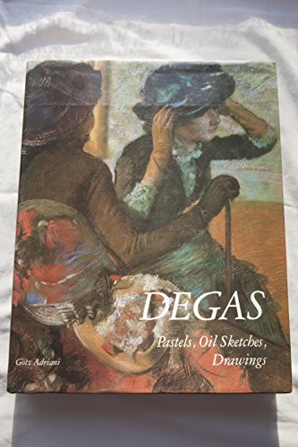 Beispielbild fr Degas: Pastels, Oil Sketches and Drawings zum Verkauf von MusicMagpie