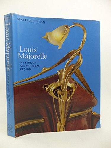 Stock image for Louis Majorelle: Master of Art Nouveau Design for sale by Antiquarius / Antiquariat Hackelbusch