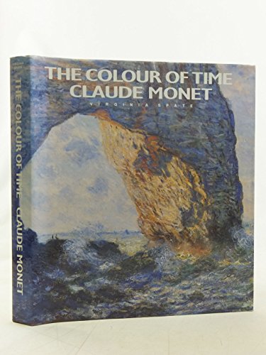 9780500092293: Colour of Time: Life and Works of Claude Monet