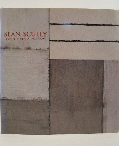 Sean Scully: Twenty Years, 1976-1995 (9780500092491) by Rifkin, Ned