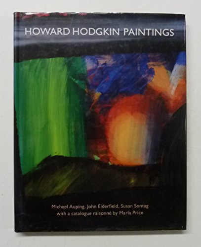 Howard Hodgkin Paintings (9780500092569) by Auping, Michael; Elderfield, John; Sontag, Susan; Price, Marla