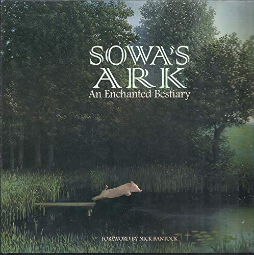 9780500092651: Sowa's Ark: Enchanted Bestiary