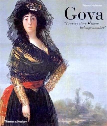 Stock image for Goya: "To every story there belongs another" for sale by J. HOOD, BOOKSELLERS,    ABAA/ILAB