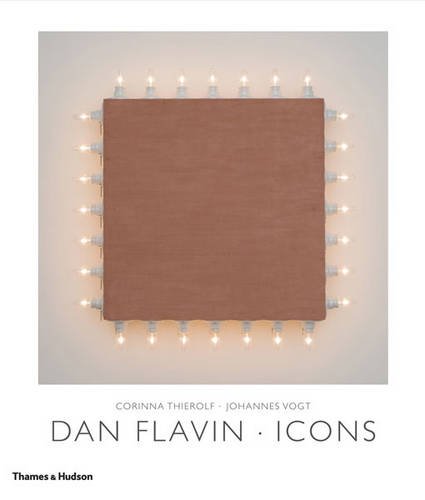 Dan Flavin: Icons (9780500093511) by Corinna Thierolf