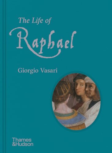 9780500094273: The Life of Raphael