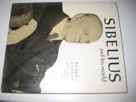 Stock image for Sibelius and His World for sale by Better World Books