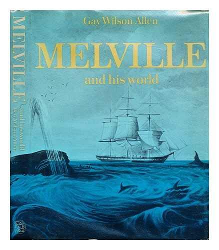 Beispielbild fr Melville and His World zum Verkauf von Anybook.com