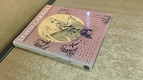 Beispielbild fr Lewis Carroll and His World (Pictorial Biography S.) zum Verkauf von WorldofBooks