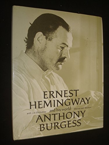 9780500130629: Ernest Hemingway and his world