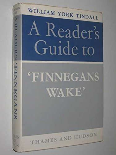 Stock image for A Reader's Guide to Finnegan's Wake. By William York Tindall. LONDON : 1969 for sale by Rosley Books est. 2000