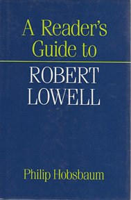 Beispielbild fr Robert Lowell (Reader's Guides) zum Verkauf von WorldofBooks