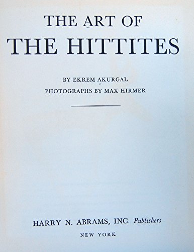 Stock image for Art of the Hittites (Standard Library of Ancient & Classical Art) for sale by Better World Books