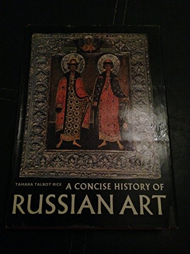 9780500180228: Concise History of Russian Art