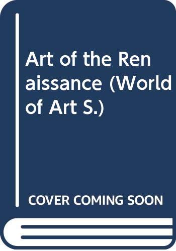 Beispielbild fr The Art of the Renaissance zum Verkauf von Better World Books