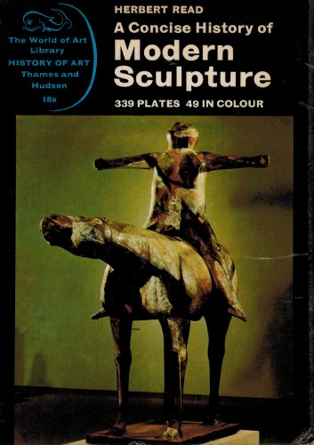 9780500180280: A Concise History of Modern Sculpture (World of Art S.)
