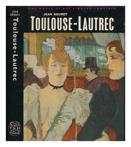 9780500180310: Toulouse-Lautrec (World of Art S.)