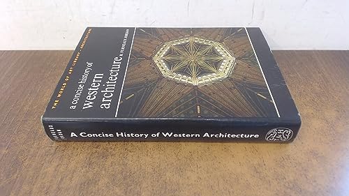 9780500180952: A concise history of Western architecture ([The world of art library. Architecture])