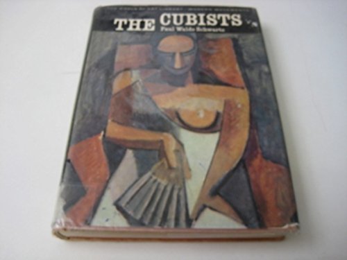 Imagen de archivo de The Cubists a la venta por Better World Books Ltd