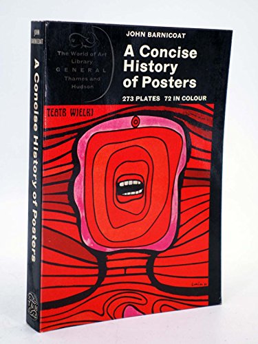 9780500181249: Concise History of Posters (World of Art S.)