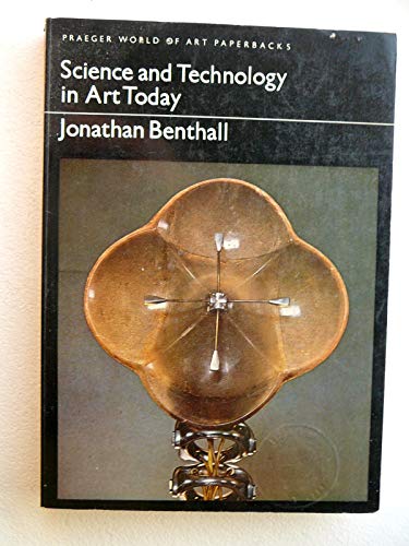 9780500181324: Science and Technology in Art Today (World of Art S.)