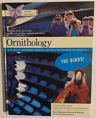 Beispielbild fr Ornithology (Real Kids Real Science Books) zum Verkauf von SecondSale