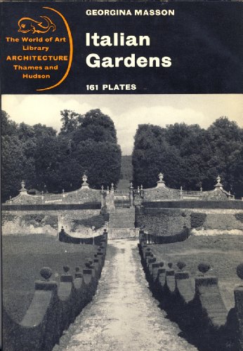 9780500200438: Italian Gardens [The World of Art Library: ARCHITECTURE Series]