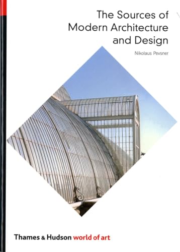 Imagen de archivo de The Sources of Modern Architecture and Design (World of Art) a la venta por SecondSale