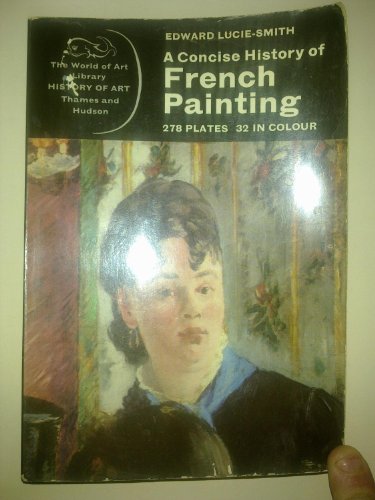 Beispielbild fr Concise History of French Painting (World of Art S.) zum Verkauf von WorldofBooks