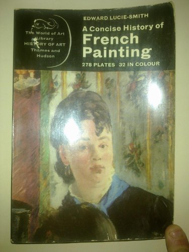 9780500201107: Concise History of French Painting (World of Art S.)