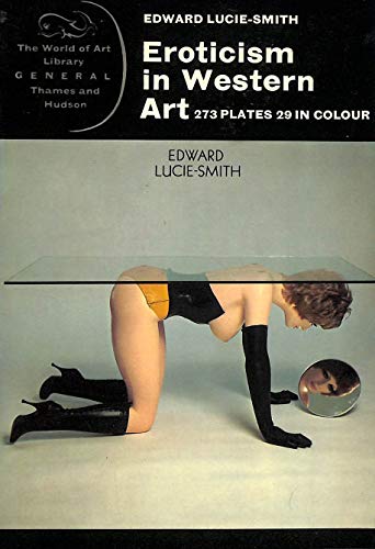 Beispielbild fr Eroticism in Western Art (World of Art S.) zum Verkauf von Richard Sylvanus Williams (Est 1976)