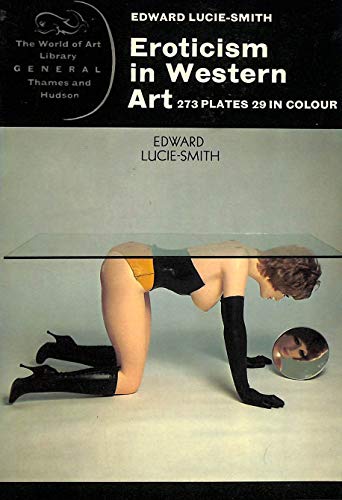 9780500201213: Eroticism in Western Art (World of Art S.)