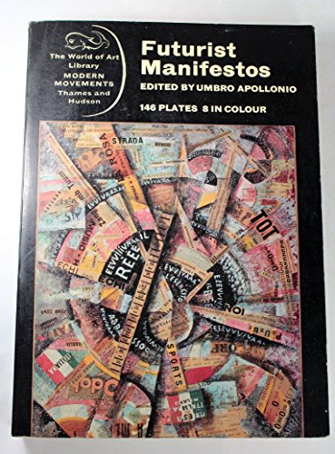 9780500201329: Futurist Manifestos