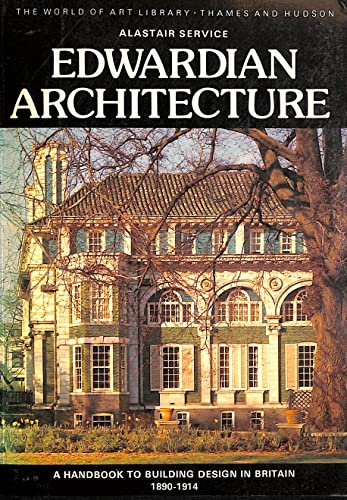 Beispielbild fr Edwardian Architecture (World of Art) zum Verkauf von Wonder Book