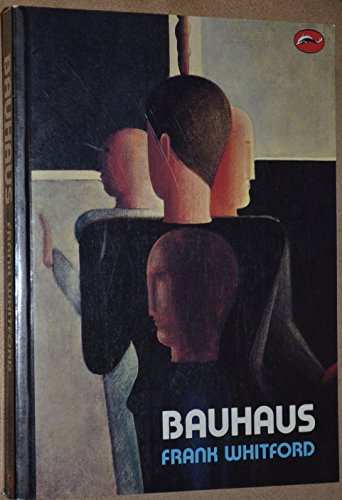 9780500201930: Bauhaus: (world of art series) (E)