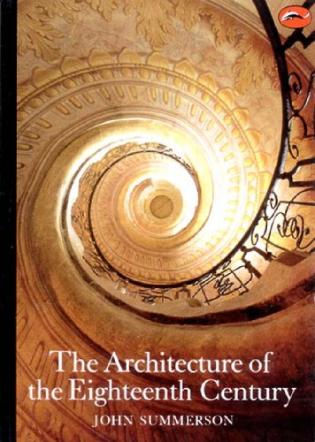 9780500202029: The Architecture of the Eighteenth Century: -World of Art Series- (E)