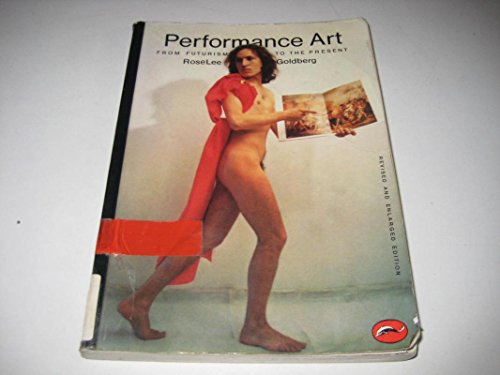 Imagen de archivo de Performance Art - from Futurism to the Present (World of Art) a la venta por HPB-Diamond