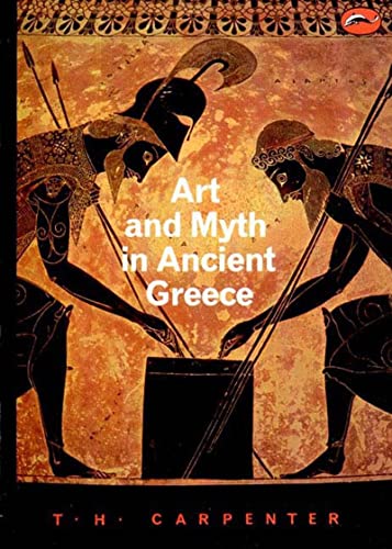 Beispielbild fr Art and Myth in Ancient Greece (World of Art) zum Verkauf von SecondSale
