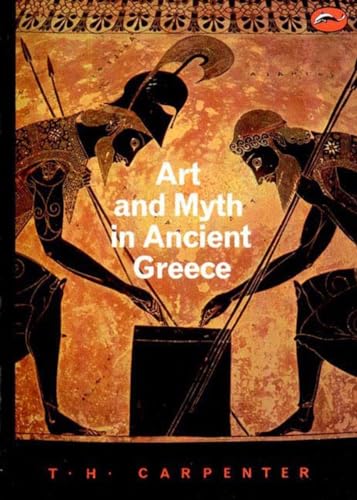 Imagen de archivo de Art and Myth in Ancient Greece (World of Art) a la venta por SecondSale
