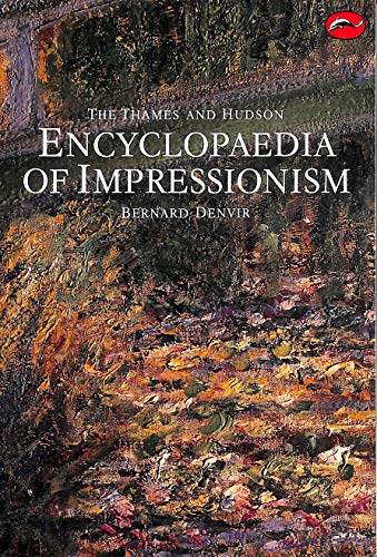 Beispielbild fr The Thames and Hudson Encyclopedia of Impressionism (World of Art) zum Verkauf von SecondSale